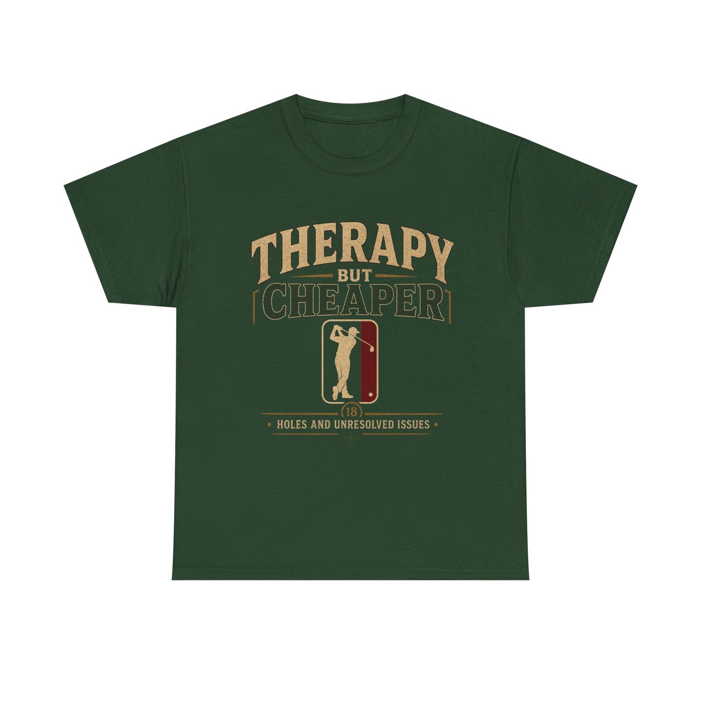 Golf Therapy Tee — "Therapy But Cheaper" Shirt