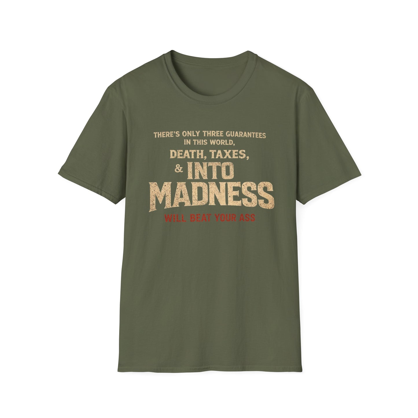 INTO MADNESS – “Three Guarantees” Tee