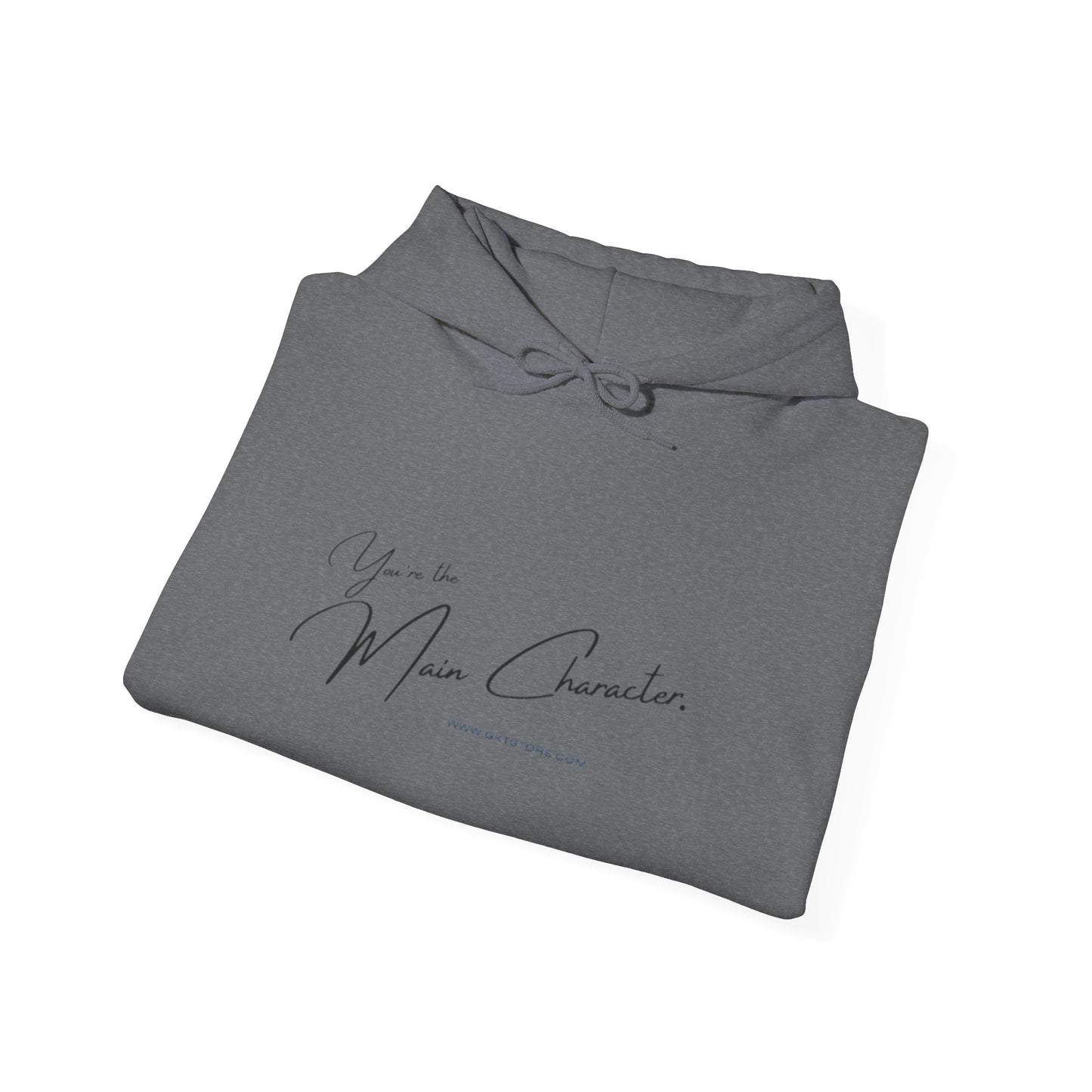 You're the Main Character Hoodie