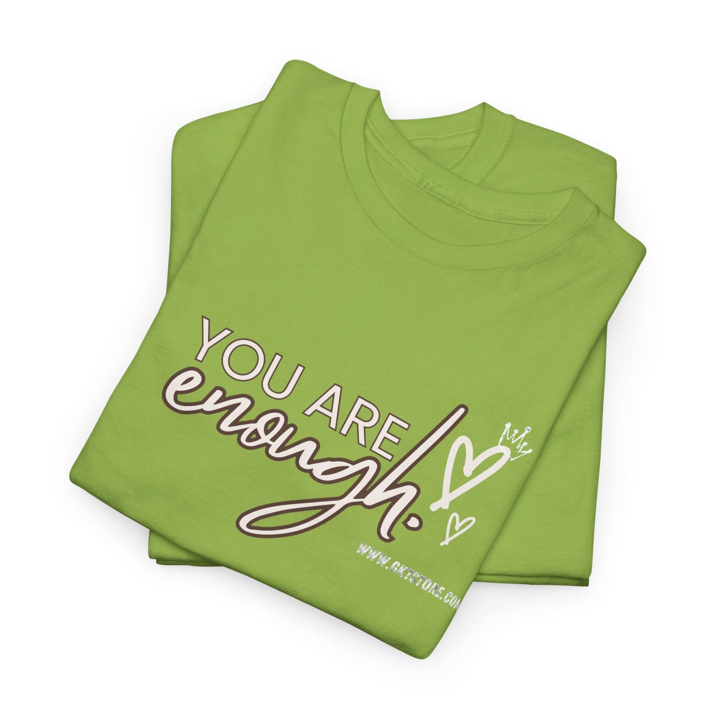 You are enough