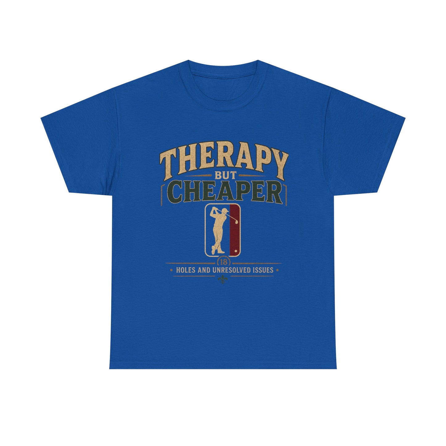 Golf Therapy Tee — "Therapy But Cheaper" Shirt