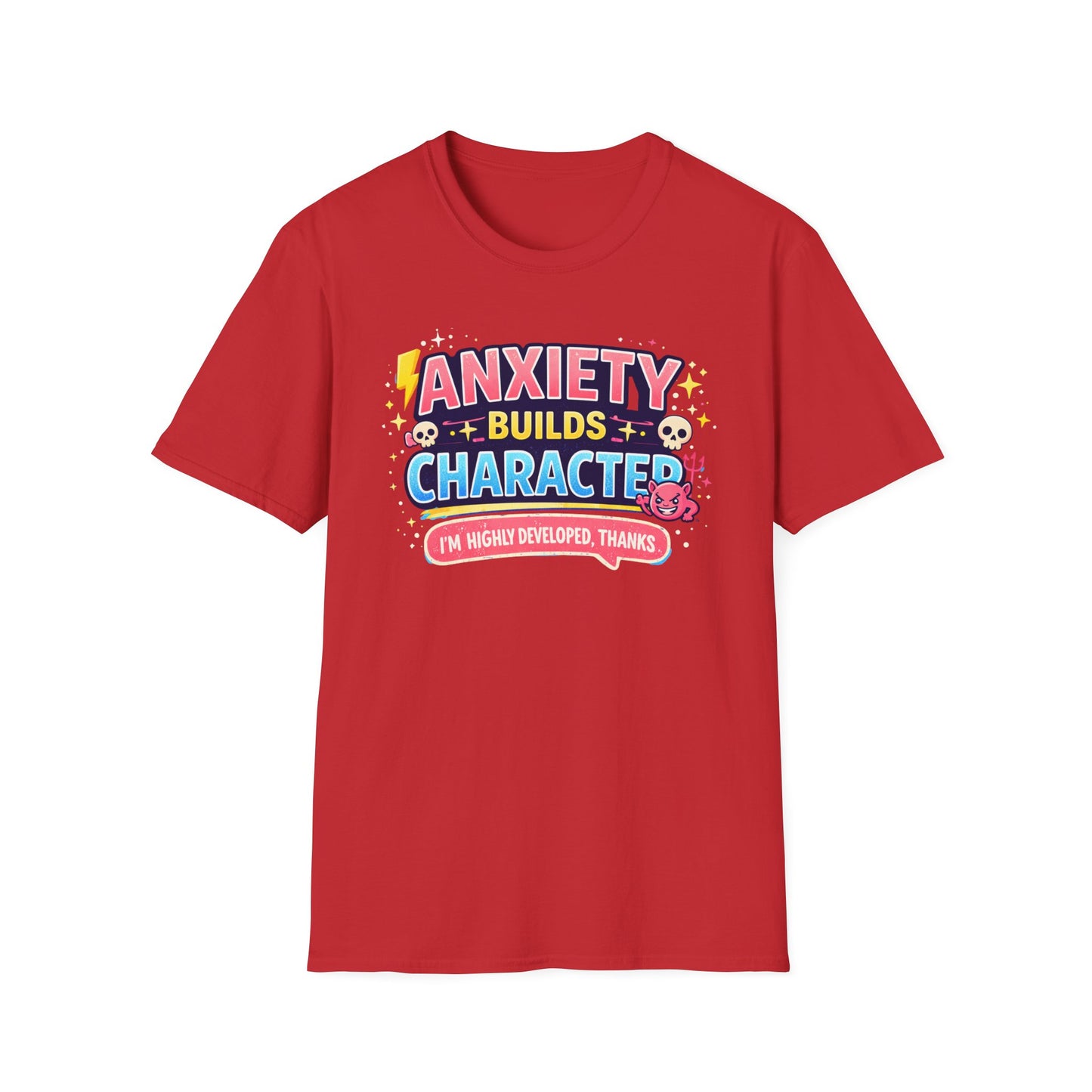 Anxiety Builds Character T-Shirt