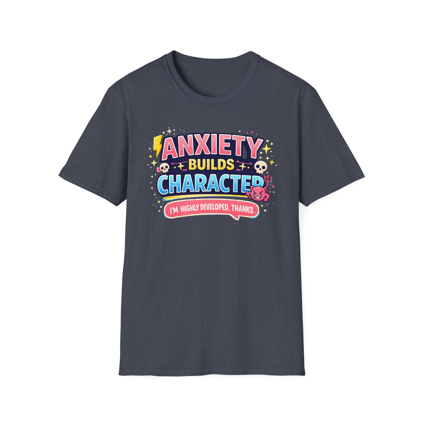 Anxiety Builds Character T-Shirt