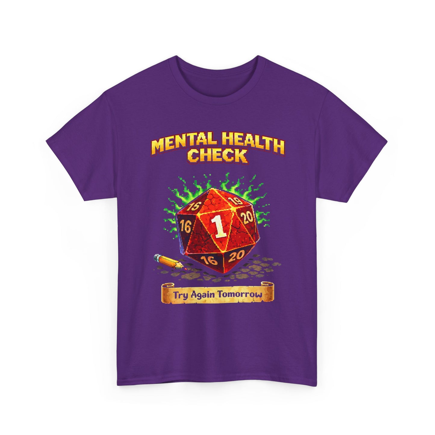 Mental Health Check: Try Again Tomorrow" D20 Critical Fail Tee