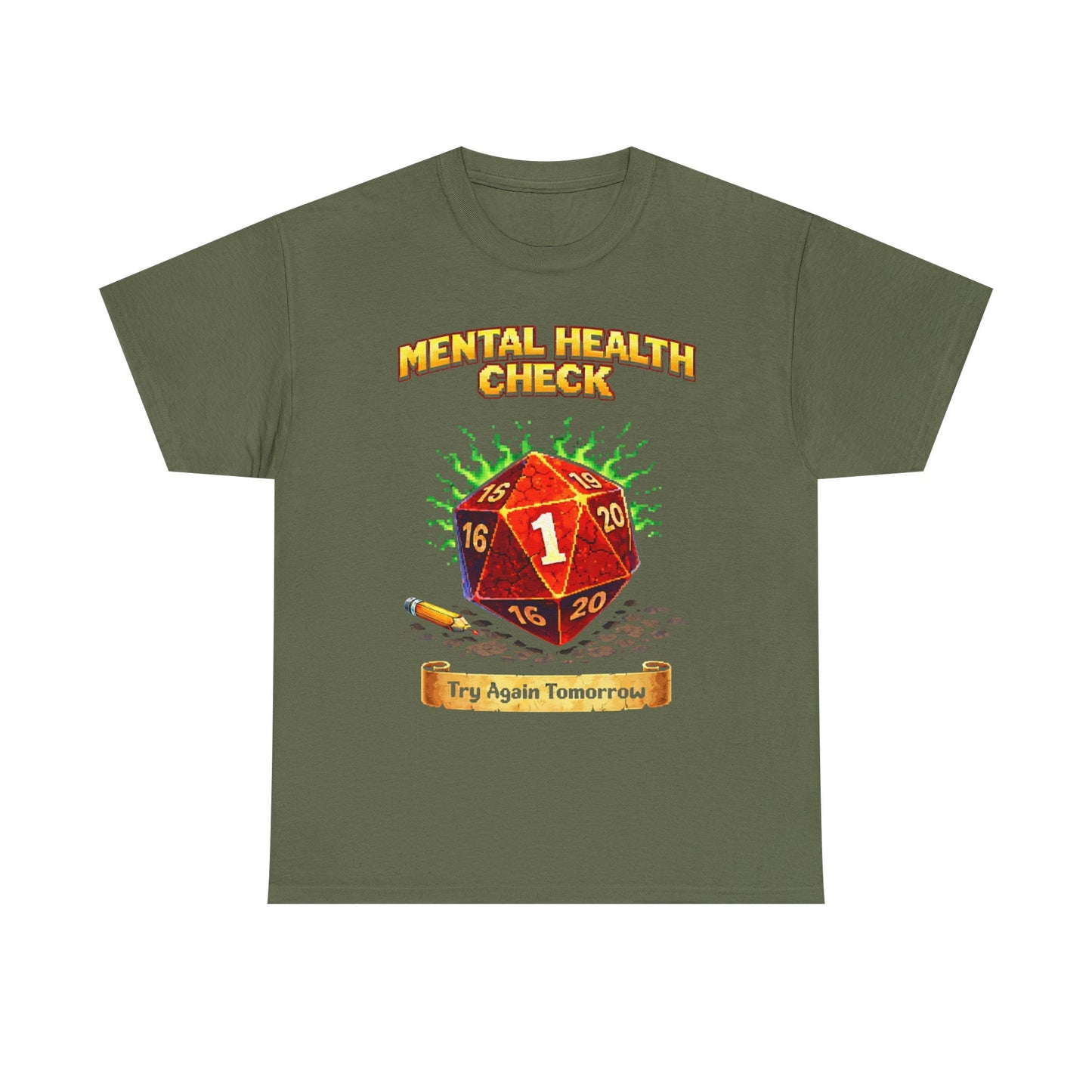 Mental Health Check: Try Again Tomorrow" D20 Critical Fail Tee