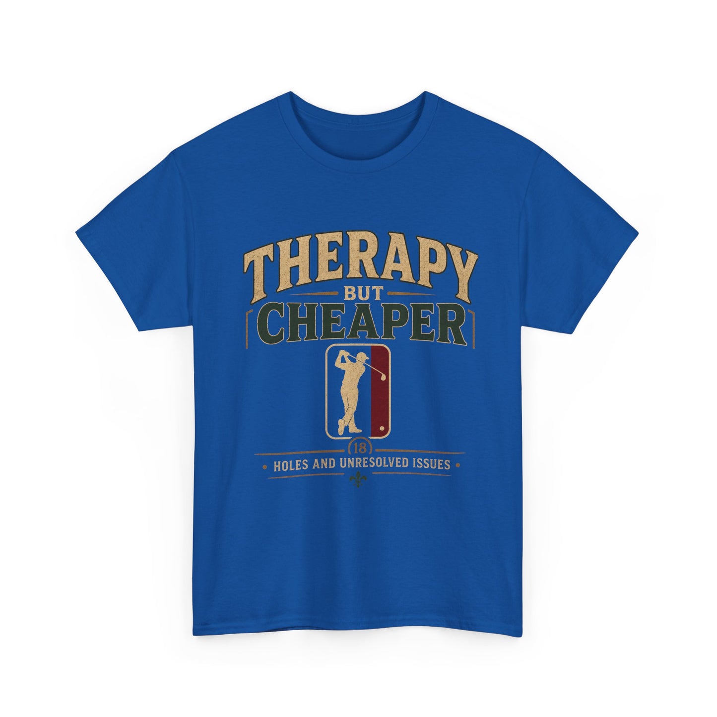Golf Therapy Tee — "Therapy But Cheaper" Shirt