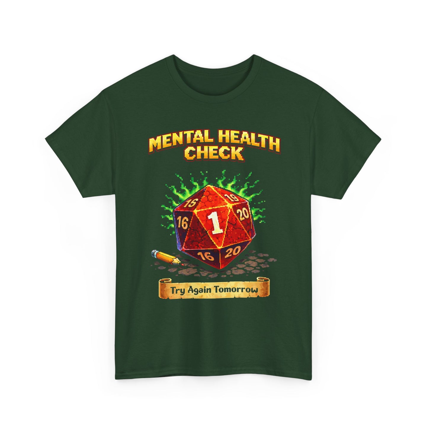 Mental Health Check: Try Again Tomorrow" D20 Critical Fail Tee